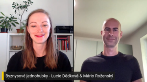 Byznysové jednohubky: Lucie Dědková a Mário Roženský: Zákazník není náš pán, udržujte se zákazníky rovnocenné partnerské vztahy